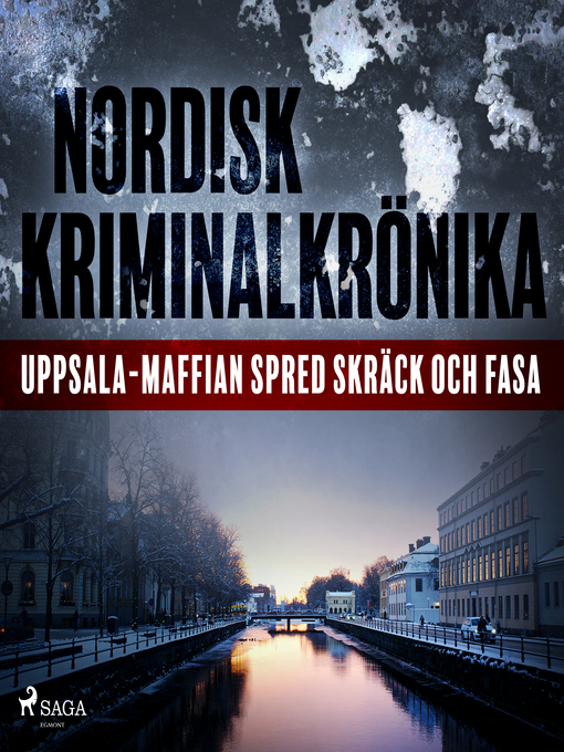 Title details for Uppsala-maffian spred skräck och fasa by Diverse - Wait list